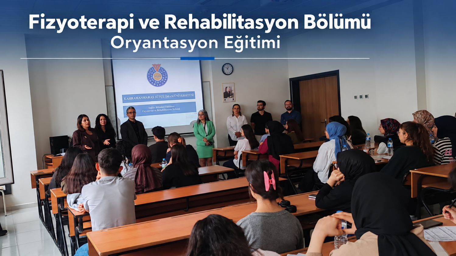 Fizyoterapi ve Rehabilitasyon Bölümü Öğrencilerine Oryantasyon Eğitimi